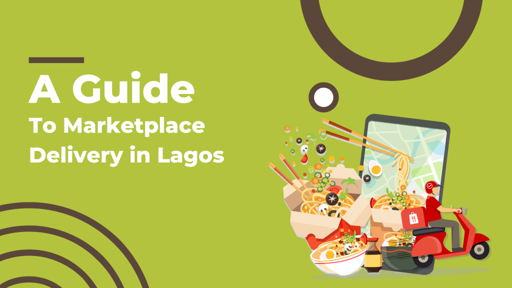 Marketplace Delivery in Lagos